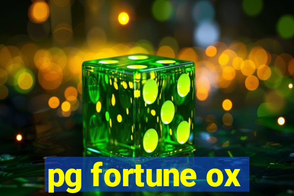 pg fortune ox